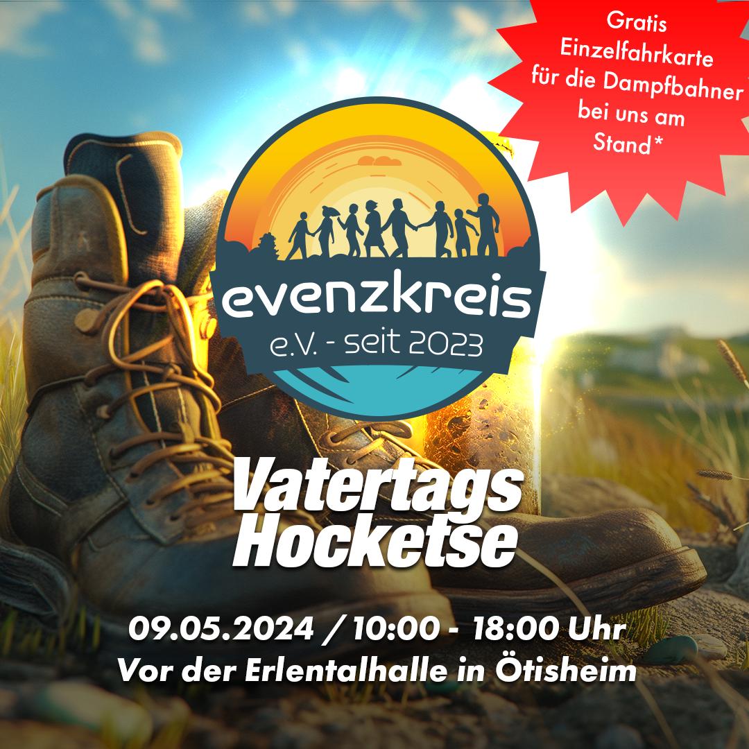 Vatertags-Hocketse 2024 – In Kooperation mit den Dampfbahnern